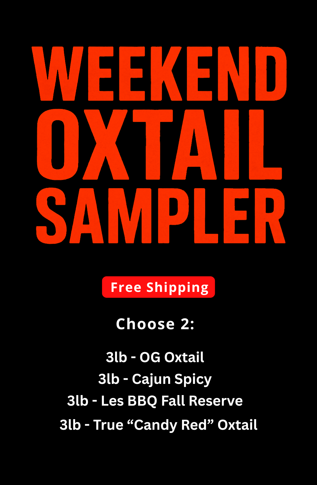 Oxtail Softballs - Weekend Sampler Pack (6 lbs) - FREE SHIPPING