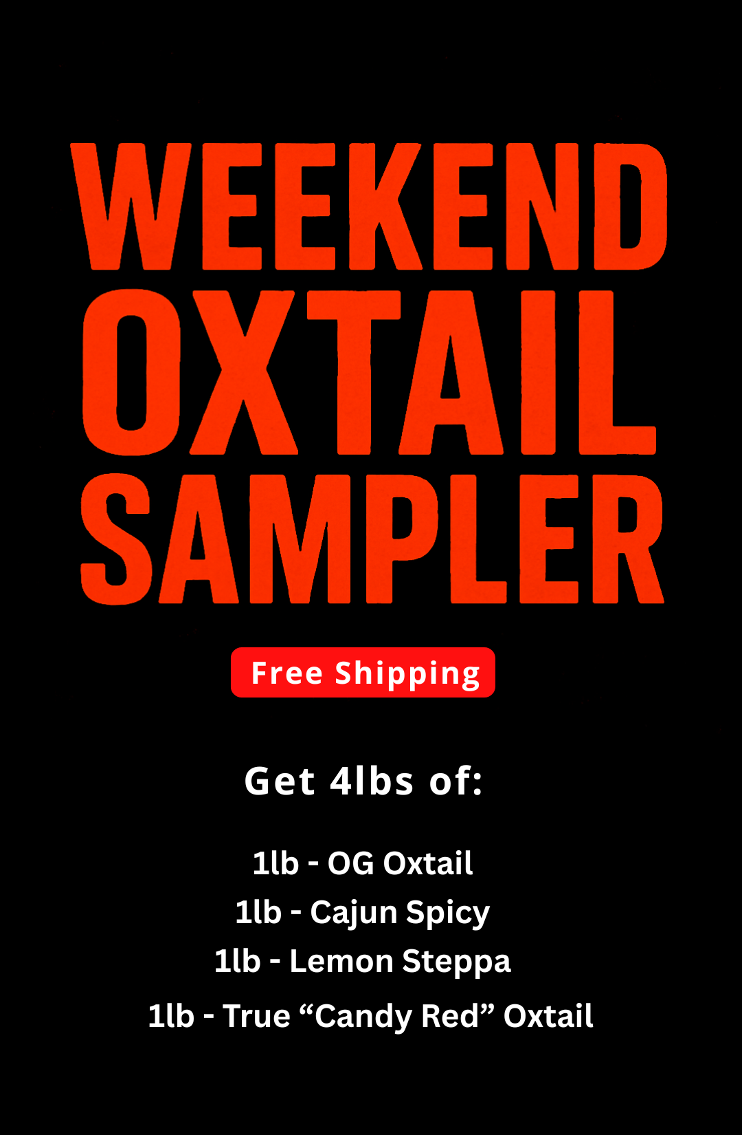 Oxtail Softballs - Texas Size Sampler Pack (4 lbs) - FREE SHIPPING