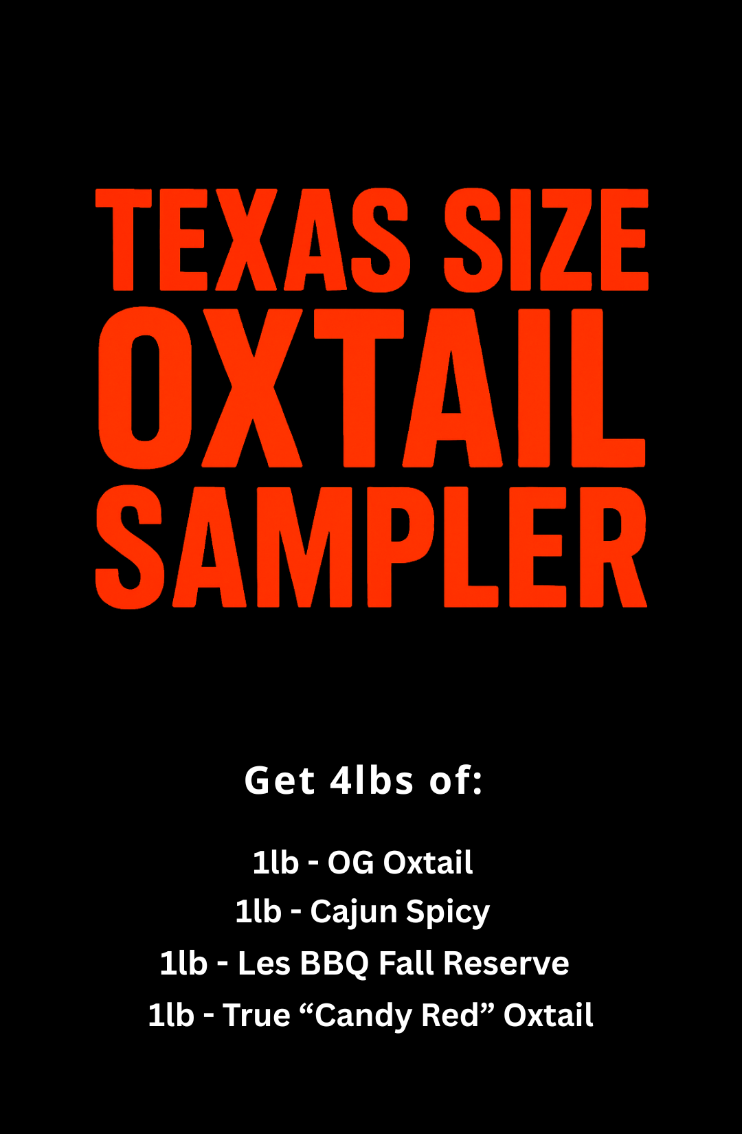 Oxtail Softballs - Texas Size Sampler Pack (4 lbs) - FREE SHIPPING